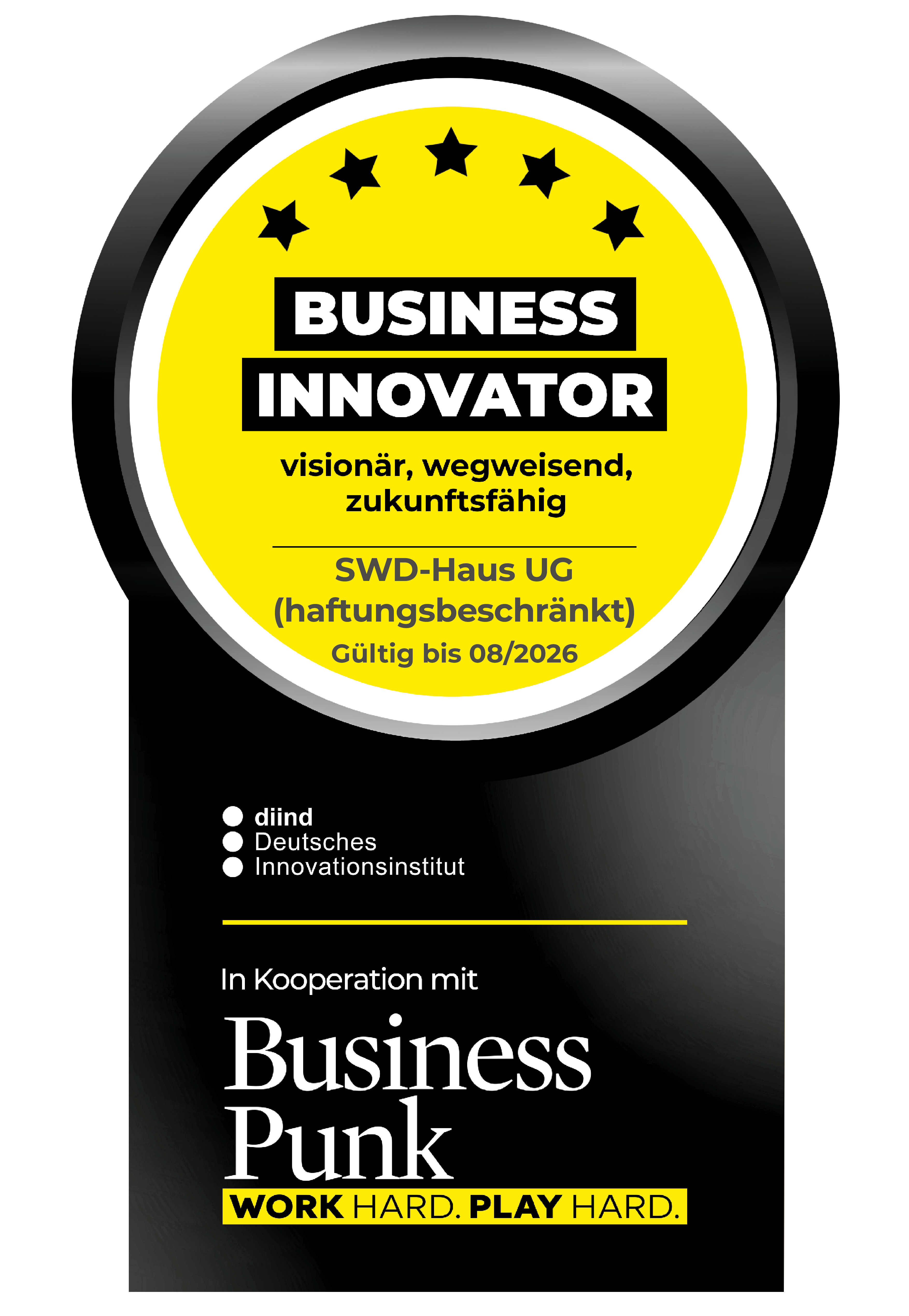 Business Innovator Siegel – SWD-Haus UG, verliehen vom Deutschen Innovationsinstitut für Nachhaltigkeit und Digitalisierung